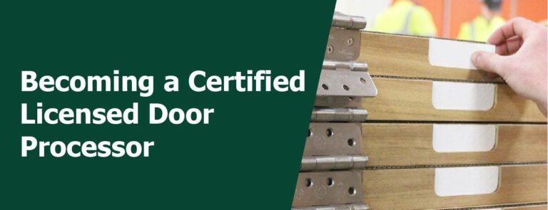 Becoming a Certified Licensed Door Processor